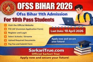 Read more about the article Bihar Ofss Inter Admission 2026 Online Apply Last Date
