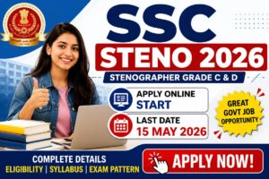 Read more about the article SSC Stenographer Recruitment 2026 Grade C & D Online Apply For 731 Post